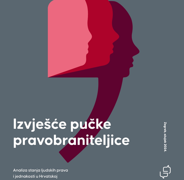 Objavljeno Izvješće pučke pravobraniteljice s analizom stanja ljudskih prava i jednakosti u Hrvatskoj za 2023. godinu