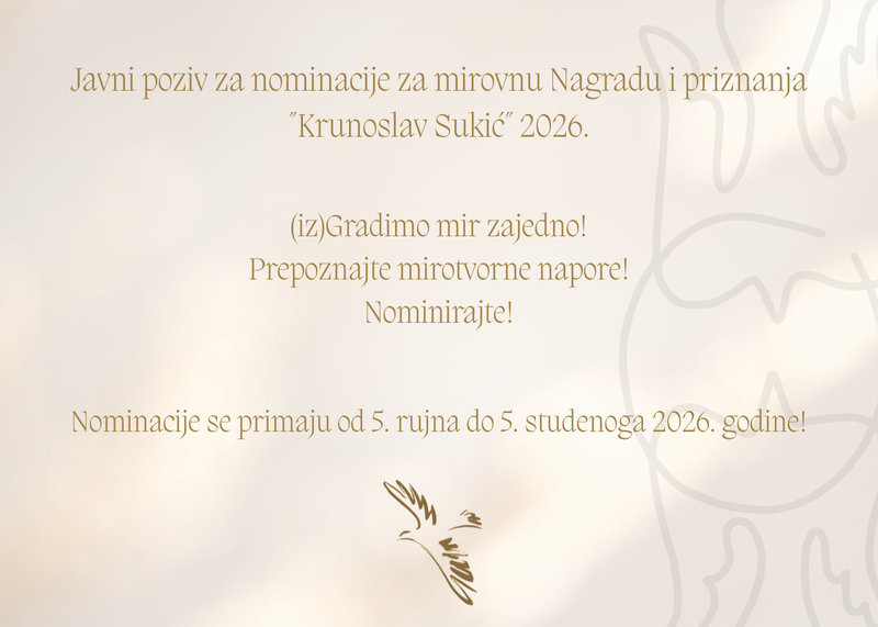 Javni poziv za nominacije za Mirovnu nagradu "Krunoslav Sukić" za 2026. godinu
